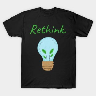 Rethink -plant lightbulb design T-Shirt